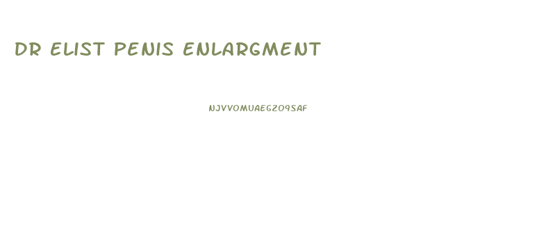 Dr Elist Penis Enlargment