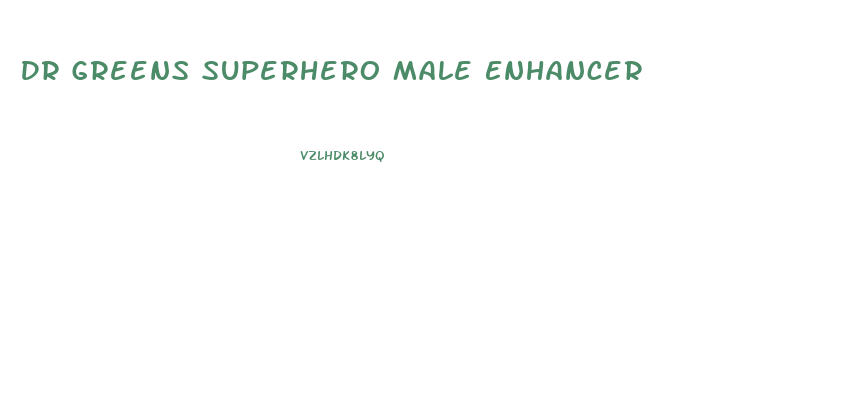 Dr Greens Superhero Male Enhancer