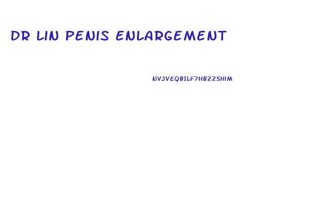 Dr Lin Penis Enlargement