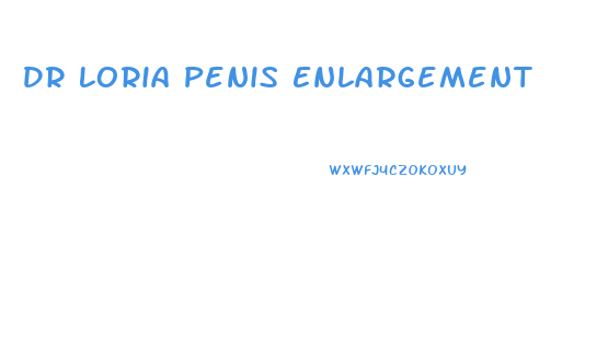 Dr Loria Penis Enlargement
