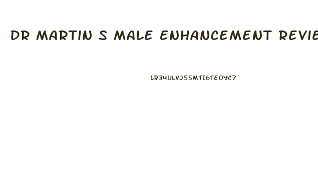 Dr Martin S Male Enhancement Review