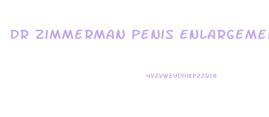 Dr Zimmerman Penis Enlargement