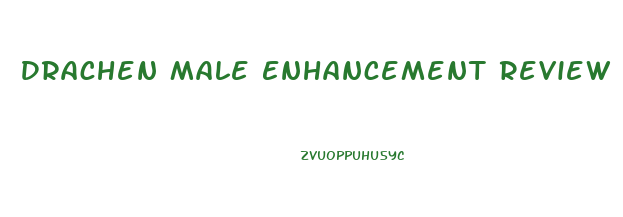 Drachen Male Enhancement Review
