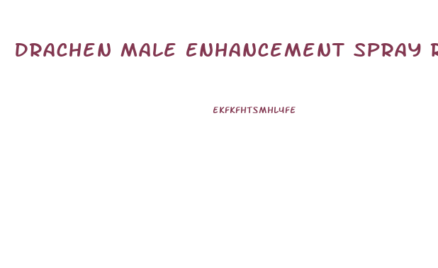 Drachen Male Enhancement Spray Reviews