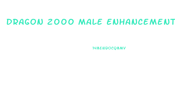 Dragon 2000 Male Enhancement