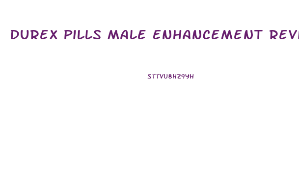 Durex Pills Male Enhancement Reviews