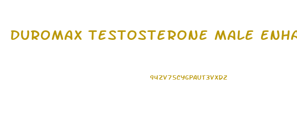 Duromax Testosterone Male Enhancement