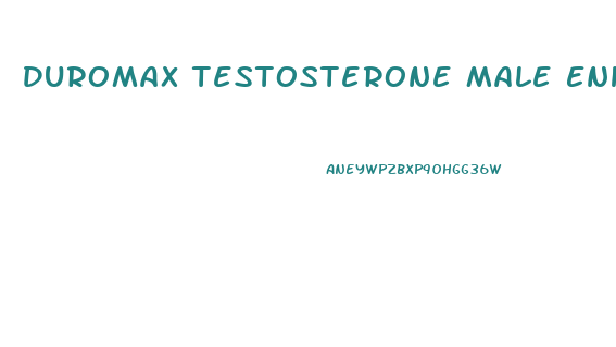 Duromax Testosterone Male Enhancement