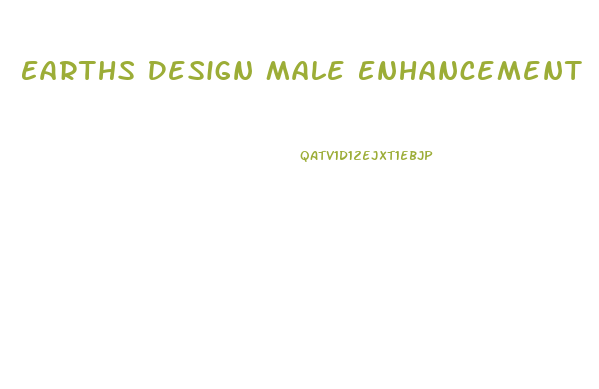 Earths Design Male Enhancement