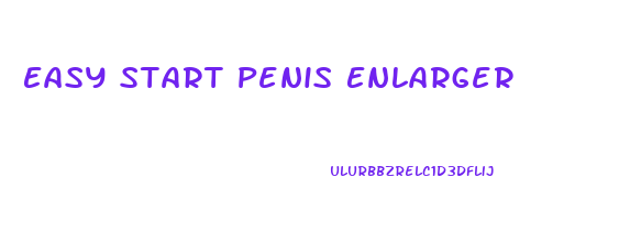 Easy Start Penis Enlarger