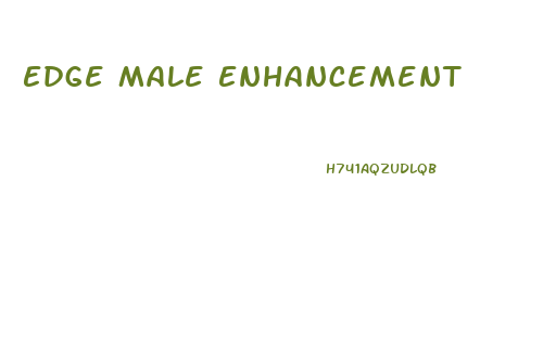 Edge Male Enhancement