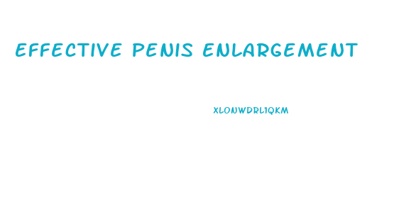 Effective Penis Enlargement