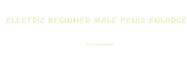 Electric Beginner Male Penis Enlarger Pump Bigger Enlargement Enhancer