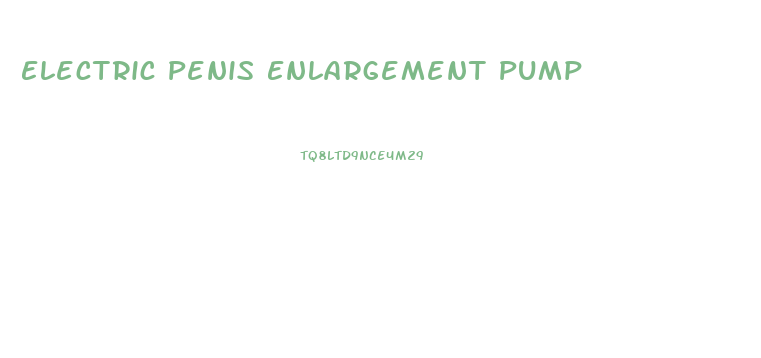 Electric Penis Enlargement Pump