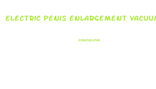 Electric Penis Enlargement Vacuum Pump