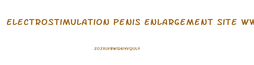 Electrostimulation Penis Enlargement Site Www Mattersofsize Com