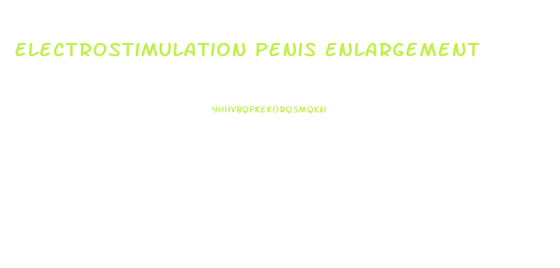 Electrostimulation Penis Enlargement