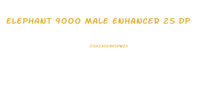 Elephant 9000 Male Enhancer 25 Dp