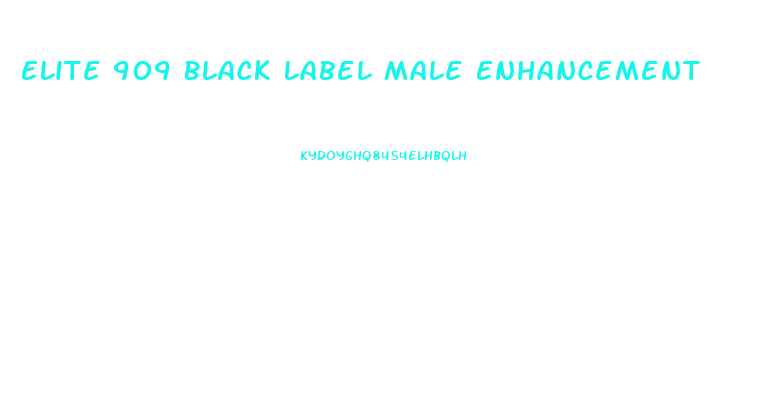 Elite 909 Black Label Male Enhancement