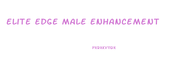 Elite Edge Male Enhancement