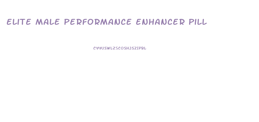 Elite Male Performance Enhancer Pill