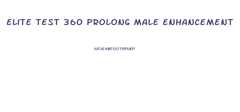 Elite Test 360 Prolong Male Enhancement