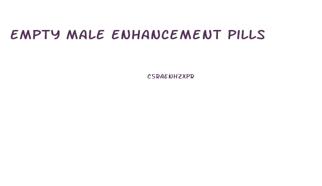 Empty Male Enhancement Pills