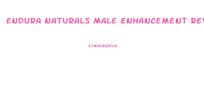 Endura Naturals Male Enhancement Review