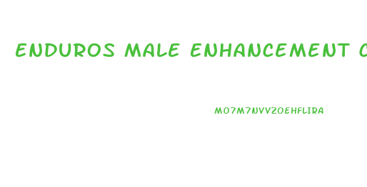 Enduros Male Enhancement Cancellation