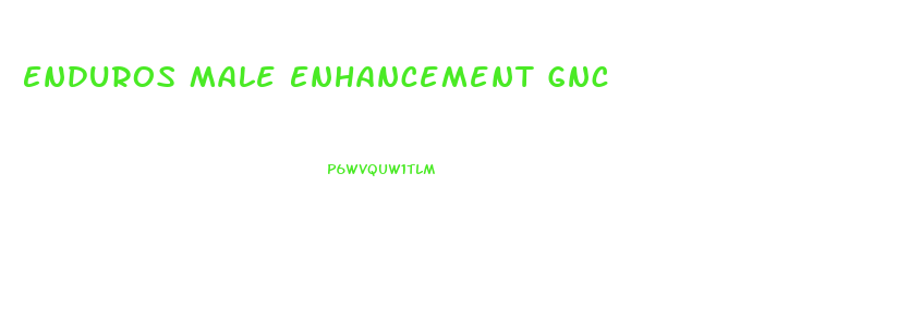 Enduros Male Enhancement Gnc