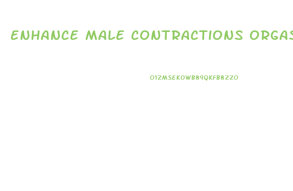 Enhance Male Contractions Orgasms