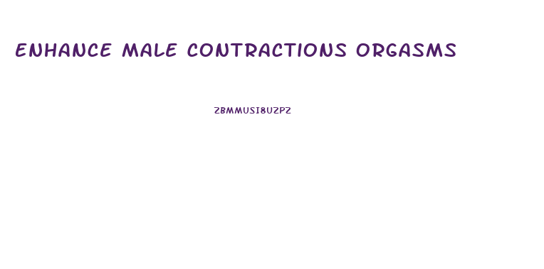 Enhance Male Contractions Orgasms