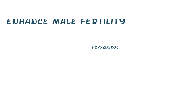 Enhance Male Fertility