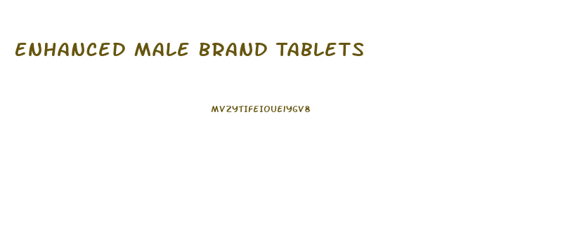 Enhanced Male Brand Tablets