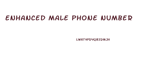 Enhanced Male Phone Number