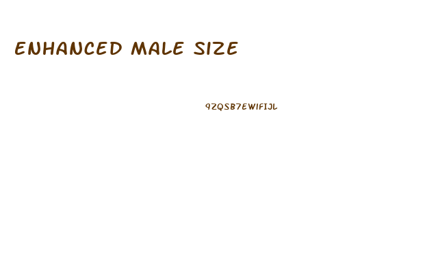Enhanced Male Size