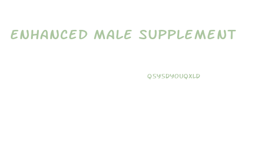 Enhanced Male Supplement