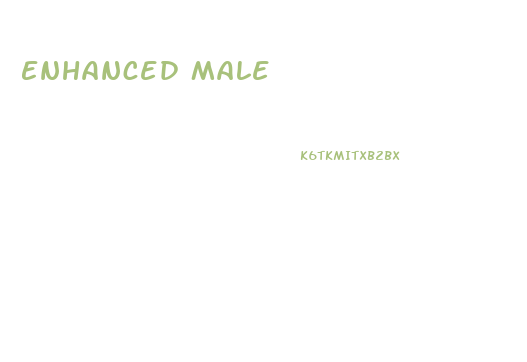 Enhanced Male