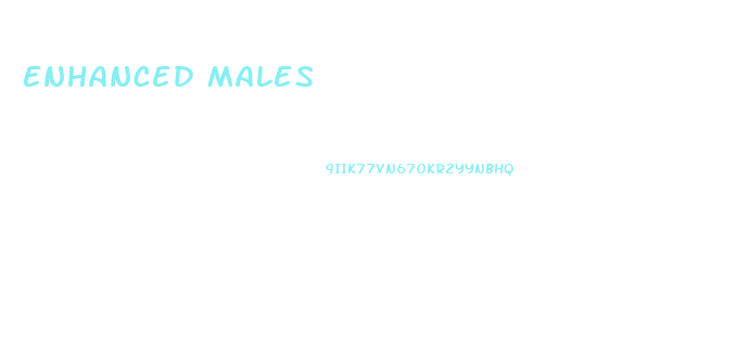 Enhanced Males