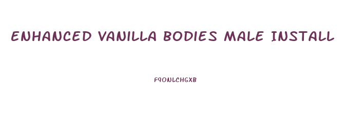 Enhanced Vanilla Bodies Male Install