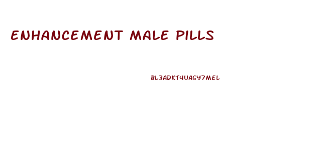 Enhancement Male Pills