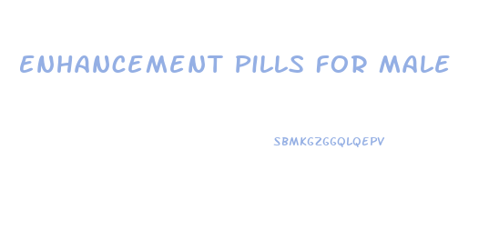 Enhancement Pills For Male