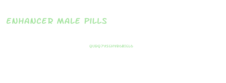 Enhancer Male Pills