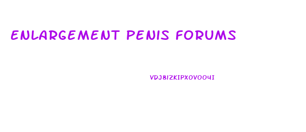 Enlargement Penis Forums