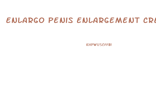 Enlargo Penis Enlargement Cream Review