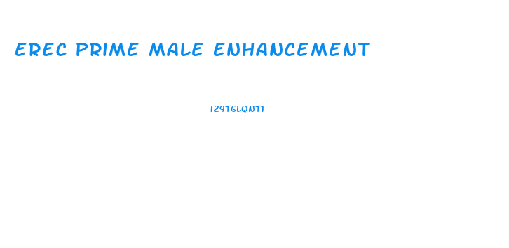 Erec Prime Male Enhancement