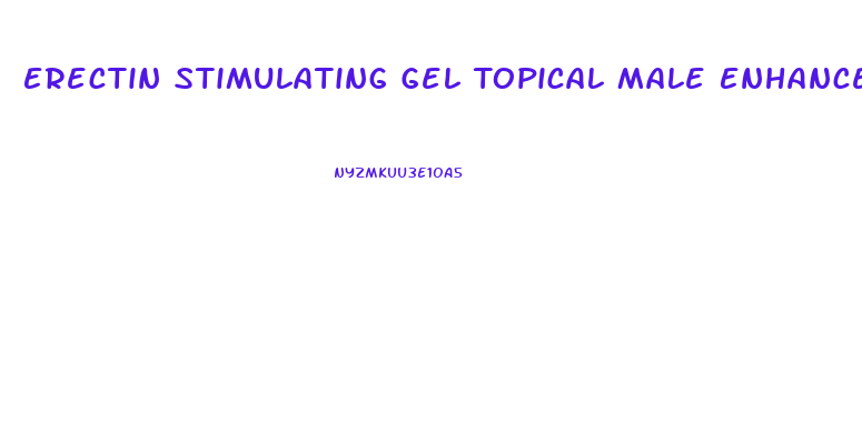 Erectin Stimulating Gel Topical Male Enhancement Gel Reviews