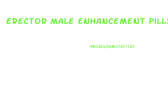 Erector Male Enhancement Pills