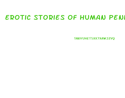 Erotic Stories Of Human Penis Enlargement By Aliens