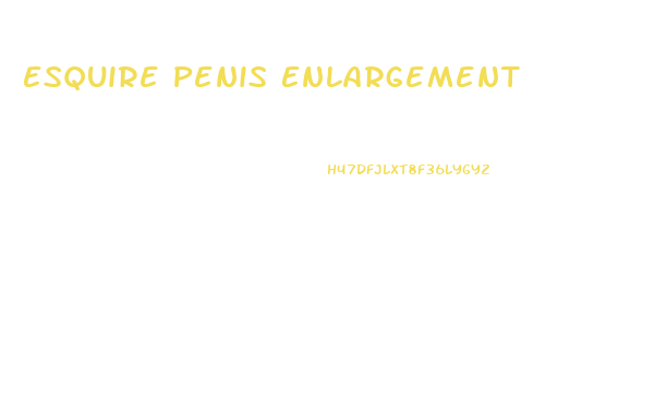 Esquire Penis Enlargement